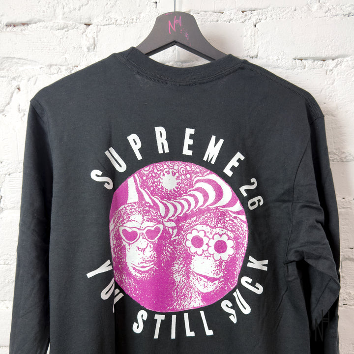 Supreme You Still S**k L/S Tee Black